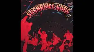 the Sugarhill Gang - Rapper's Delight