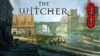ЗОЛТАН ХИВАЙ | ХАРЕН БРОГГ | Ведьмак 1 | The Witcher 1 #8