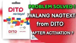 FIX | No Receive Text from DITO after Activation