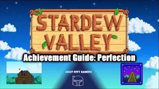 Stardew Valley // Perfection