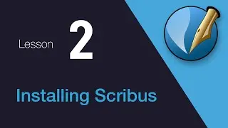 2) Installing Scribus