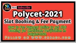 Polycet || Slotbooking || Fee Payment || SKBADI