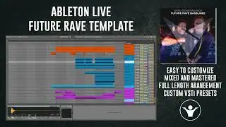 Ableton Live Future Rave Template - Future Rave Basses by Vadim Bonkrashkov