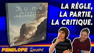 [ DUNE IMPERIUM : INSURRECTION ]  -  La règle, la partie, notre avis !