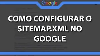 Como configurar o sitemap.xml no Google (Google Search Console) (Rápido e Fácil) 2023