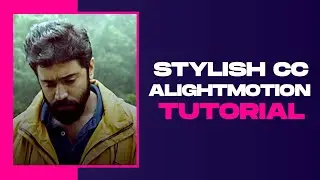 alightmotion new colour grading tutorial - alightmotion new cc tutorial - with preset