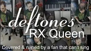 Cover: Deftones - RX Queen (