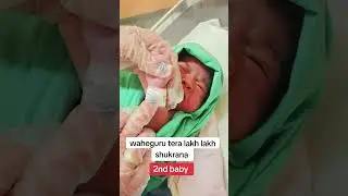 waheguru tera lakh lakh shukar aa g. 2nd baby Hargiaan kaur #shorts