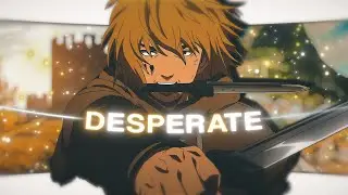 Vinland Saga 'HYPE' - Desperate [Edit/AMV]!