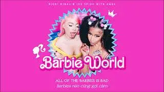 Vietsub | Barbie World - Nicki Minaj & Ice Spice (with Aqua) | Lyrics Video