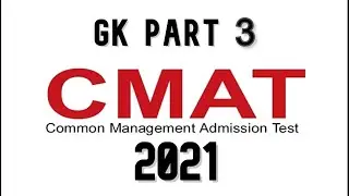 CMAT || IMPORTANT GK QUESTIONS || PART 3 || 2021 || DOT STUDY