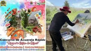 CONCURSO DE  ACUARELA RÁPIDA " QUEQUEÑA TIERRA DE HÉROES"