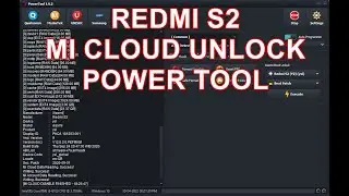 Power Tool unlock redmi s2 one click mi cloud