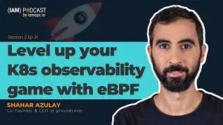 Level up your Kubernetes observability game with eBPF | Shahar Azulay, groundcover