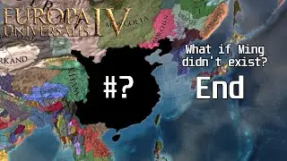 What if Ming didn't exist? (End) *EU4 AI Only Battles*