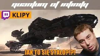 KLIPY - JAK TO SIĘ STAŁO?!? - Star Citizen