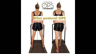 Analyse de la posture, du dos et des pieds avec le logiciel Clinique OPS
