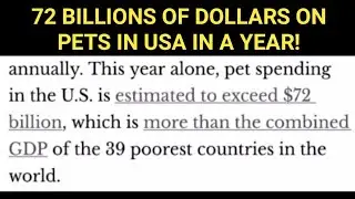 72 BILLIONS US DOLLARS ON PETS IN A YEAR!!! WELCOME TO THE USA!!!!