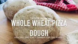 The Best Whole Wheat Pizza (Herb&Garlic)