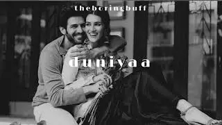ahkil & dhvani bhanushali -  duniyaa (slowed/reverb)