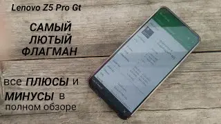 Lenovo Z5 Pro Gt: the FIERCEST FLAGSHIP.all the PROS and CONS in the full review.