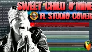 Guns N'Roses - Sweet Child O'Mine (FL Studio : VST Cover)