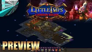 Little Imps: A Dungeon Builder - Preview
