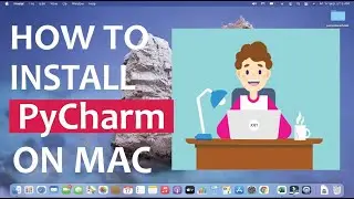 How to install PyCharm on Mac | Step by Step explanation