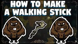 How To Make A Walking Stick in Don't Starve Together - How To Craft a Walking Stick in Don't Starve
