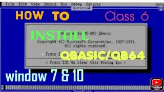 How to install QBASIC/qb64 in window 7&10 | Class 6 | Programming with QBASIC | Computer programming