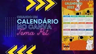 CRIANDO UM CALENDÁRIO PERSONALIZADO NO CANVA | TUTORIAL CANVA