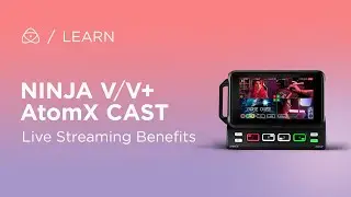 NINJA V with AtomX CAST Benefits
