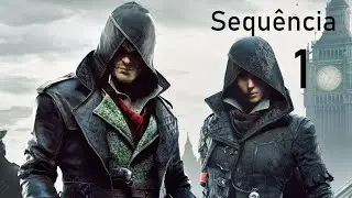 Assassin’s Creed®: Syndicate - Sequência 1