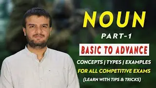 Nouns | English Grammar for CDS, AFCAT, CET, SSC CGL, CPO, CHSL | RMS, AISSEE, RIMC | Part-1