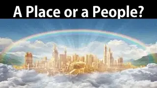 How We Can Have Heaven on Earth | Revelation 21 New Jerusalem Explained
