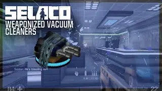 Selaco - Weaponizing a Vacuum Cleaner