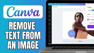 How To Remove Text From A Picture In Canva