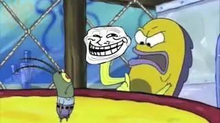 Plankton gets trolled