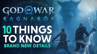 God of War Ragnarök - 10 NEW Things You Need To Know Before Launch (2022)