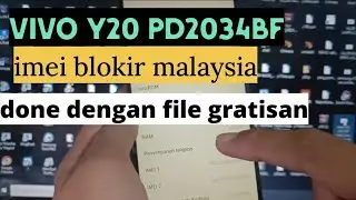 Repair imei VIVO Y20 PD2034BF imei terblokir malaisia dengan file gratisan