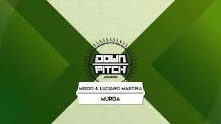 Miroo & Luciano Martina - Murda