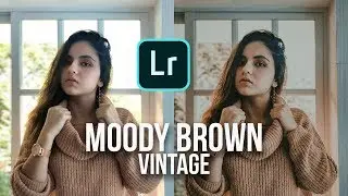 CÓMO EDITAR COLORES MOODY BROWN VINTAGE EN LIGHTROOM MOBILE //GRATIS!