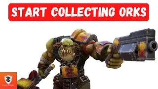 How to Start an Ork Army : Warhammer 40k 9th Edition