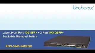 XGS-5240-24X2QR Stackable Managed Switch