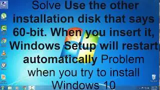 "Use the other installation disk that says 60-bit".. Error Fixing Simple method
