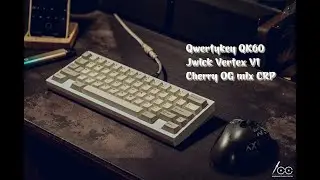QK60 with Jwick Vertex V1