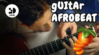Making a guitar afrobeat from scratch in FL Studio pt1