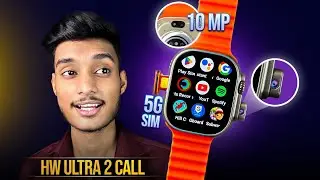 SmartPhone Killer 4G Smartwatch ⚡️ || Dual Hd Camera With Flashlight, 4GB+64GB 🔥 || Hw Ultra 2 Call