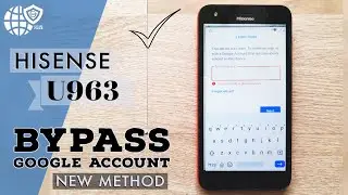 Hisense U963 Google Account Bypass || Frp Bypass Hisense U963 Without PC