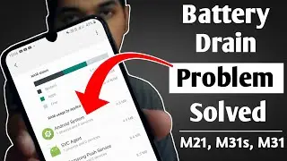 Samsung Galaxy M21 Battery Drain Problem Solution | Increase Battery Life of any Android Phone